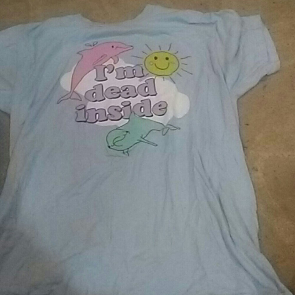 Light blue im dead inside dolphin shirt